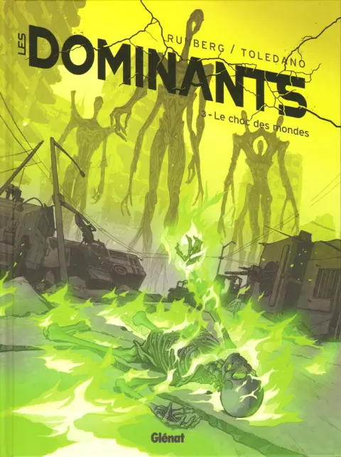 Les dominants Tome 3 Le choc des mondes