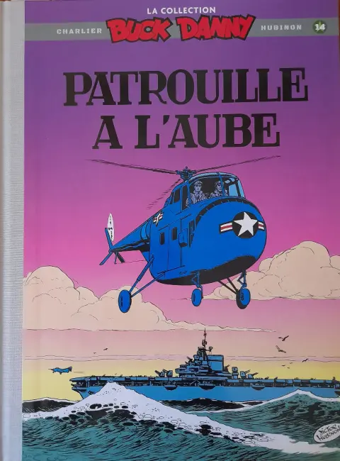 Buck Danny La collection Tome 14 Patrouille à l'aube