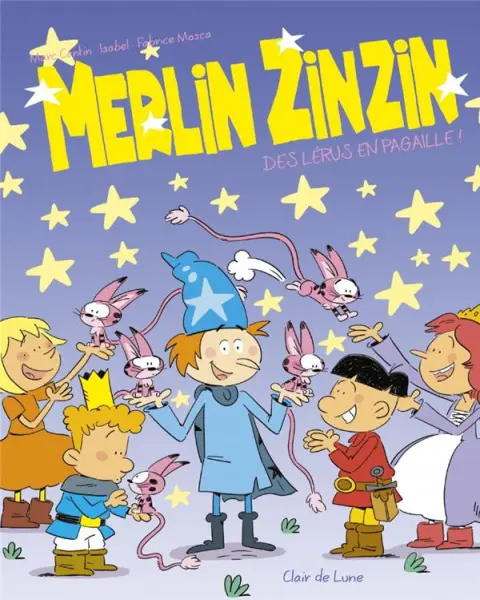 Merlin Zinzin 2 Des Lérus en pagaille !