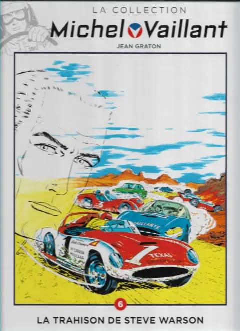 Michel Vaillant La Collection 6 La Trahison de Steve Warson