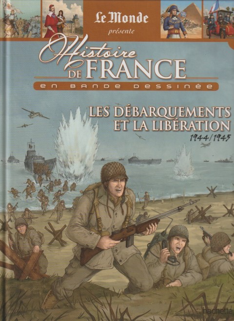 Couverture de l'album Histoire de France en bande dessinée Tome 54 Les débarquements et la libération 1944 / 1945