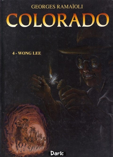 Couverture de l'album Colorado Tome 4 Wong Lee