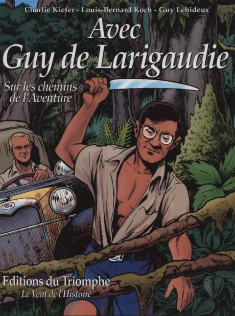 Couverture de l'album Avec Guy de Larigaudie Sur les chemins de l'Aventure