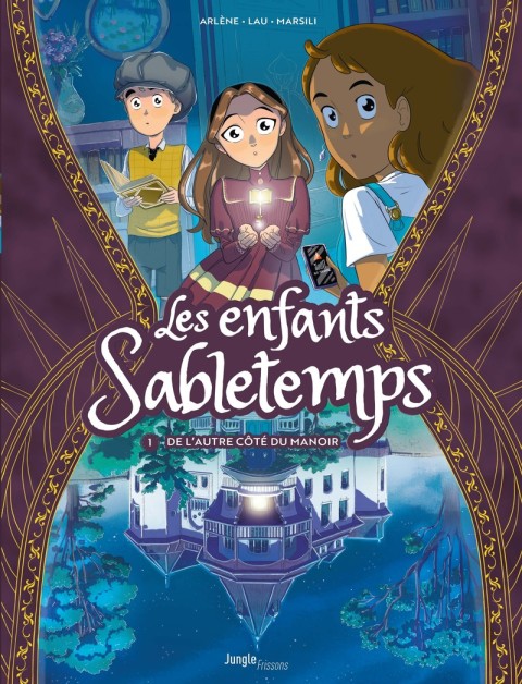 Les enfants Sabletemps 1 De l'autre côté du manoir