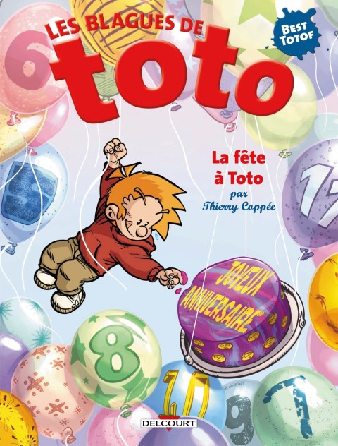 Les Blagues de Toto La fête à Toto