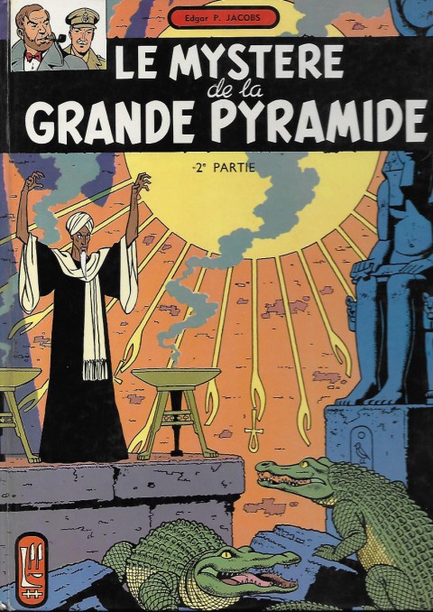 Couverture de l'album Blake et Mortimer Tome 4 Le mystère de la grande pyramide - 2e partie