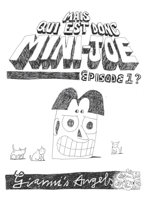 Mais qui est donc Mini-Joe ? Épisode 1