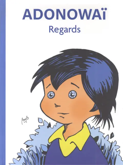 Adonowaï Regards