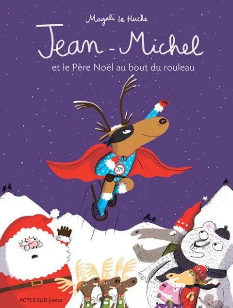 Jean-Michel le Caribou Tome 6 Jean-Michel et le Père Noël au Bout du Rouleau