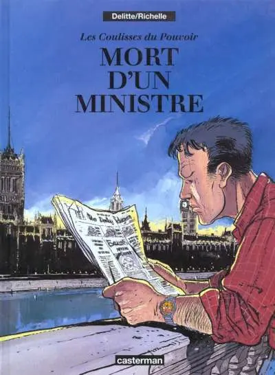 Les coulisses du pouvoir Tome 1 Mort d'un Ministre