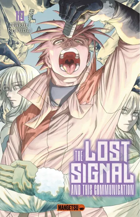 The lost signal and this communication 10