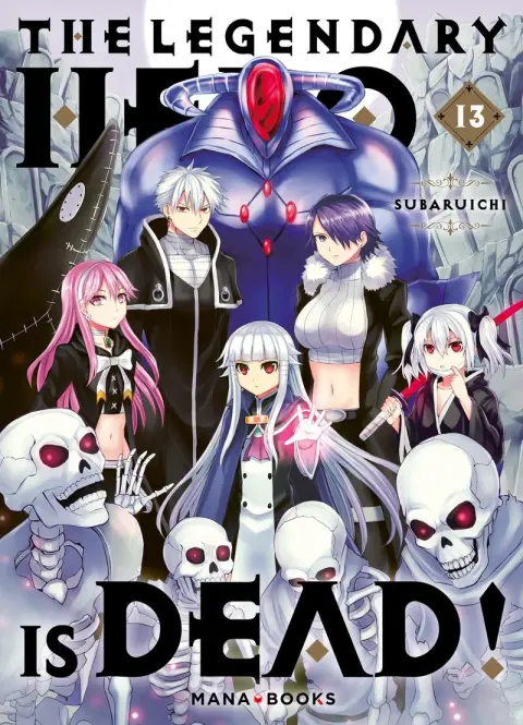 The legendary Hero is Dead ! 13