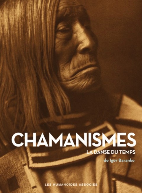 Couverture de l'album La Danse du temps Chamanismes