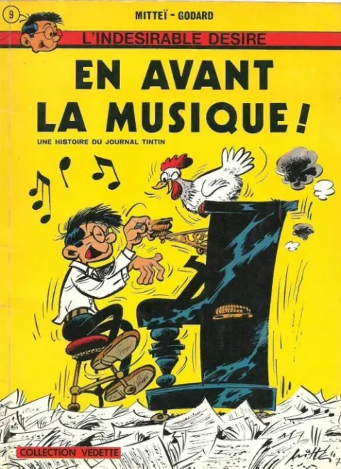 L'indésirable Désiré Tome 3 En avant la musique
