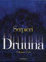 Druuna Volumes 1 à 4