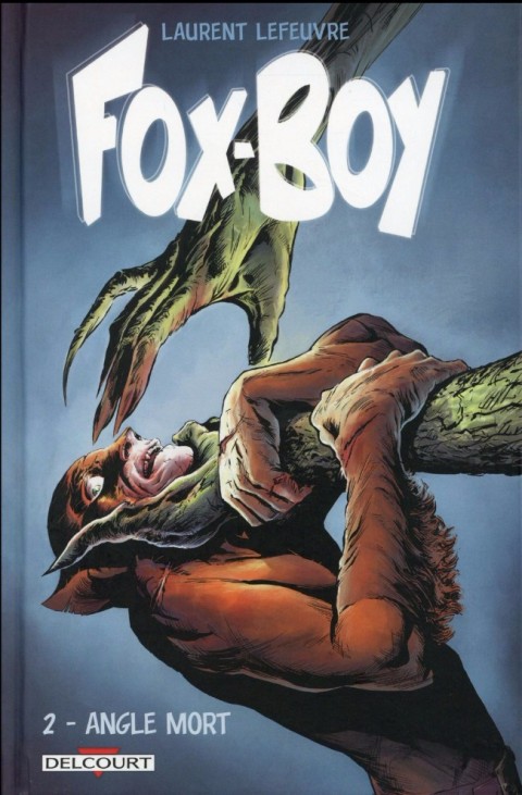 Couverture de l'album Fox-Boy Tome 2 Angle mort