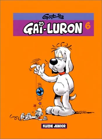 Gai-Luron Tome 6