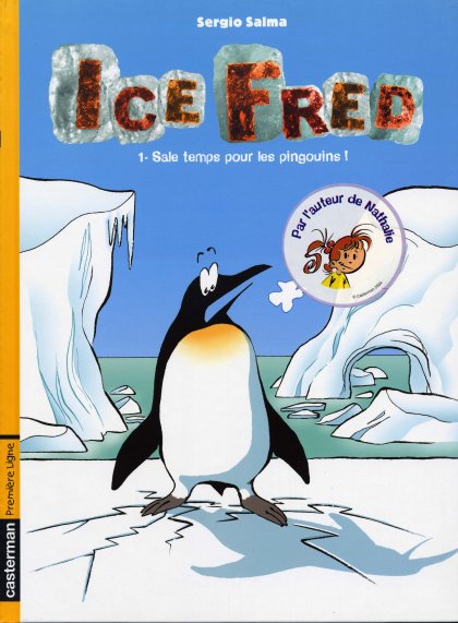 Couverture de l'album Ice Fred Tome 1 Sale temps pour les pingouins !