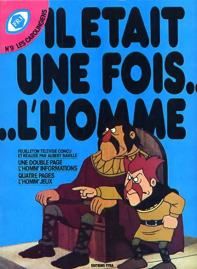 Il était une fois... l'homme Tome 9 Les Carolingiens