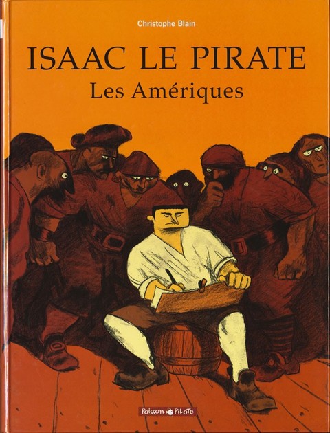 Isaac le Pirate Tome 1 Les Amériques