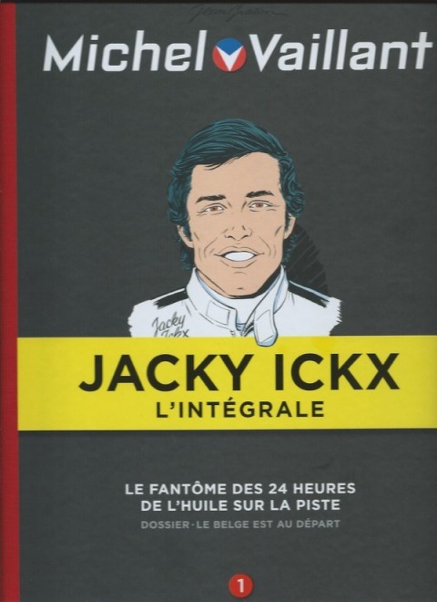Couverture de l'album Michel Vaillant Jacky Ickx L'Intégrale Tome 1