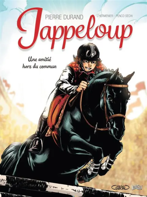Jappeloup Une amitié hors du commun