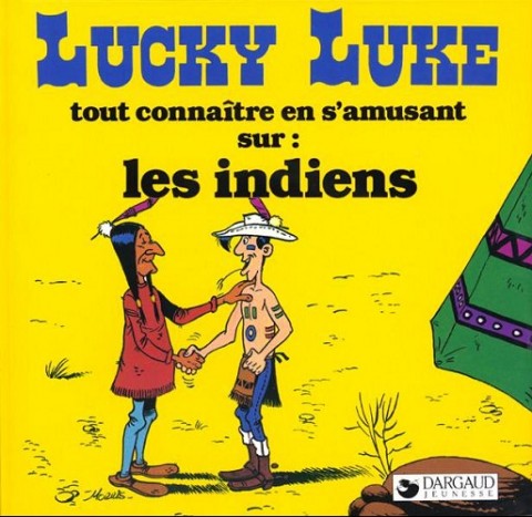 Couverture de l'album Lucky Luke Tout connaître en s'amusant sur : les indiens