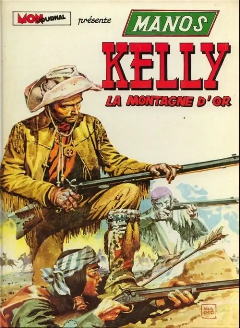 La légende de Manos Kelly Tome 2 La montagne d'or