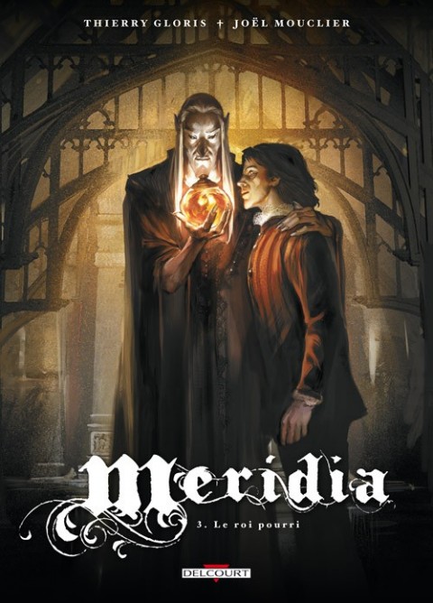 Couverture de l'album Meridia Tome 3 Le roi pourri