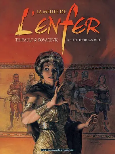 La Meute de l'enfer Tome 3 Le secret de la Sibylle