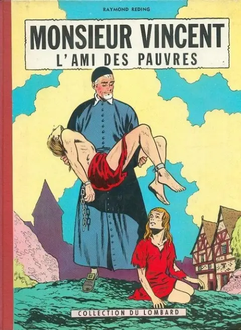 Monsieur Vincent Tome 1 L'ami des pauvres
