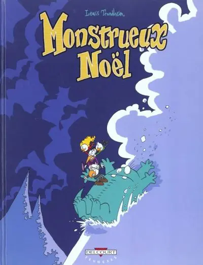 Monstrueux ... 2 Monstrueux Noël