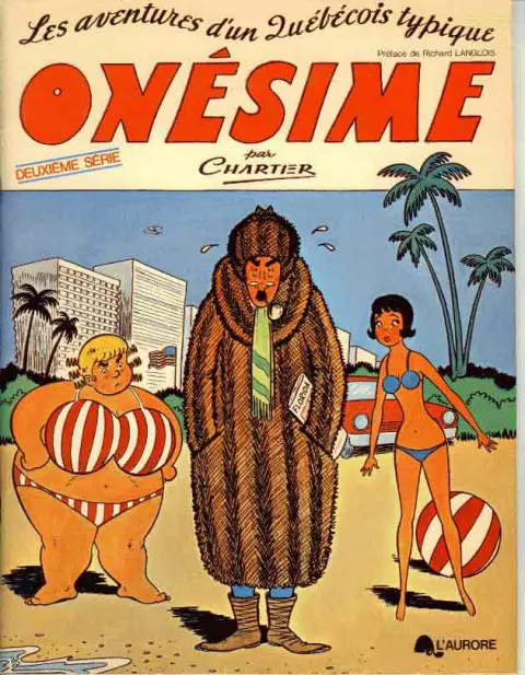 Onésime - Les aventures d'un Québécois typique Tome 2