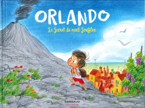 Orlando Tome 1 Le secret du Mont Soufflon