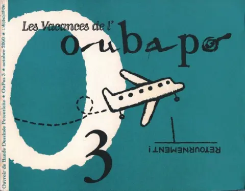 Oubapo OuPus 3 Les vacances de l'Oubapo