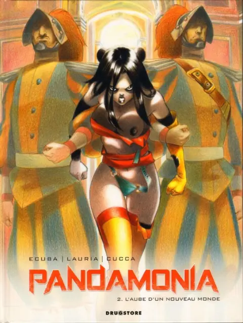 Pandamonia Tome 2 L'aube d'un nouveau monde
