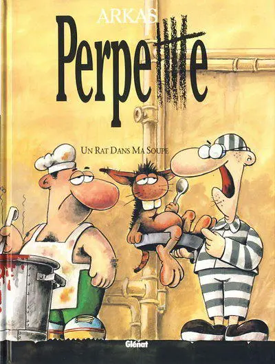 Perpetttte Tome 2 Un rat dans ma soupe
