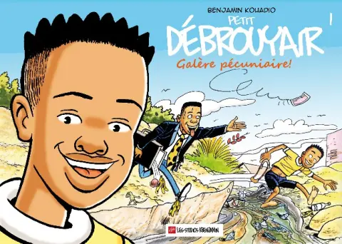 Petit Débrouyair Tome 1 Galère pécuniaire !