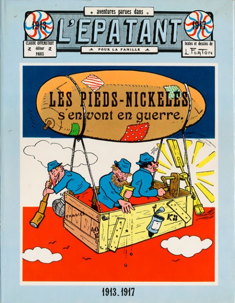 Couverture de l'album Les Pieds Nickelés Les Pieds Nickelés s'en vont en guerre 1913-1917