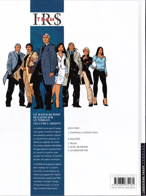 Verso de l'album I.R.$. Team Tome 1 Football Connection