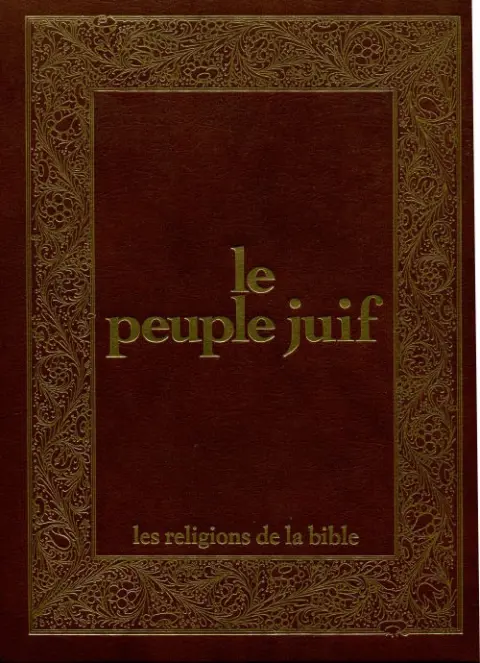 Les Religions de la bible Tome 2 Le peuple juif - le premier temple