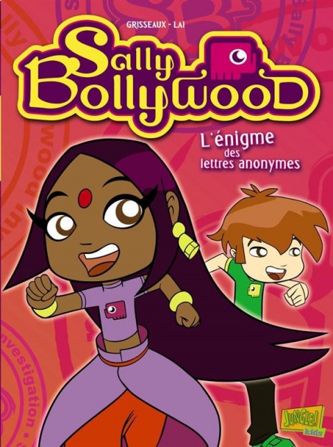 Sally Bollywood Tome 1 L'énigme des lettres anonymes
