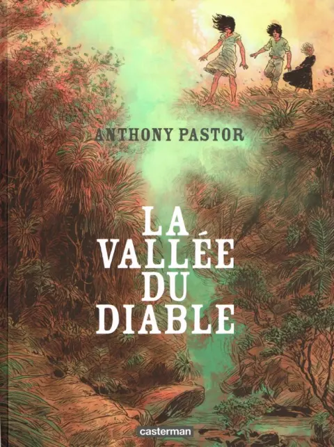 Le sentier des reines Tome 2 La Vallée du diable