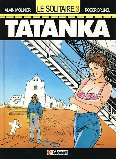 Le Solitaire Tome 3 Tatanka