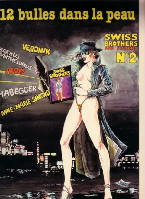 Swiss Brothers and Sisters Tome 2 12 bulles dans la peau