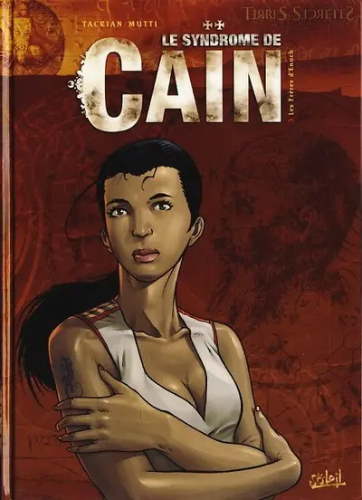 Le Syndrome de Caïn Tome 3 Les frères d'Enoch