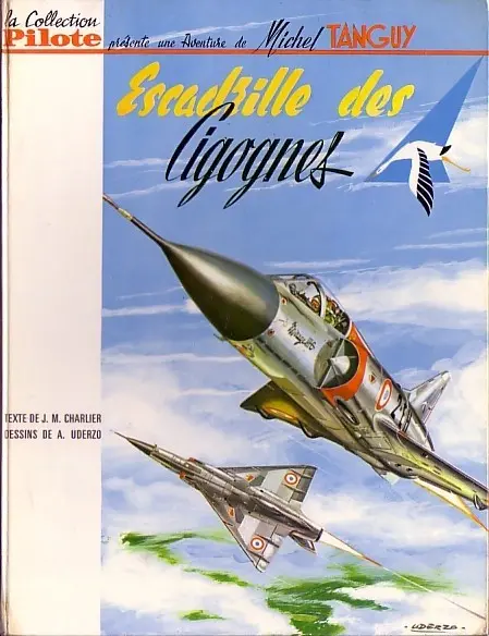 Tanguy et Laverdure Tome 4 Escadrille des cigognes