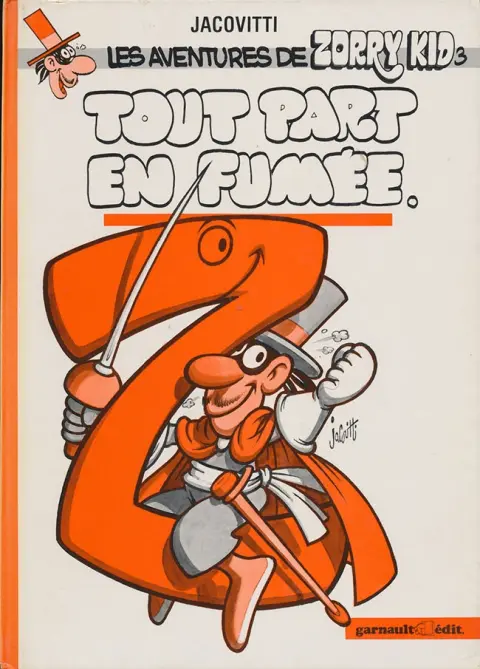 Zorry Kid Tome 3 Tout part en fumée
