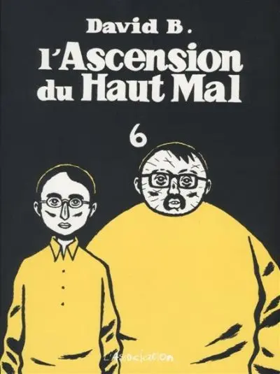 L'Ascension du Haut Mal 6