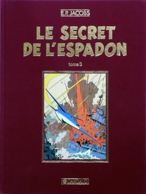 Couverture de l'album Blake et Mortimer Tome 3 Le Secret de l'Espadon